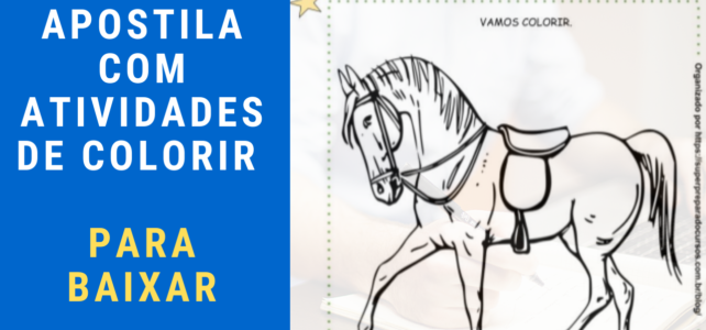 Apostila com Atividades de Colorir – PARA BAIXAR Apostila com Atividades de Colorir – PARA BAIXAR